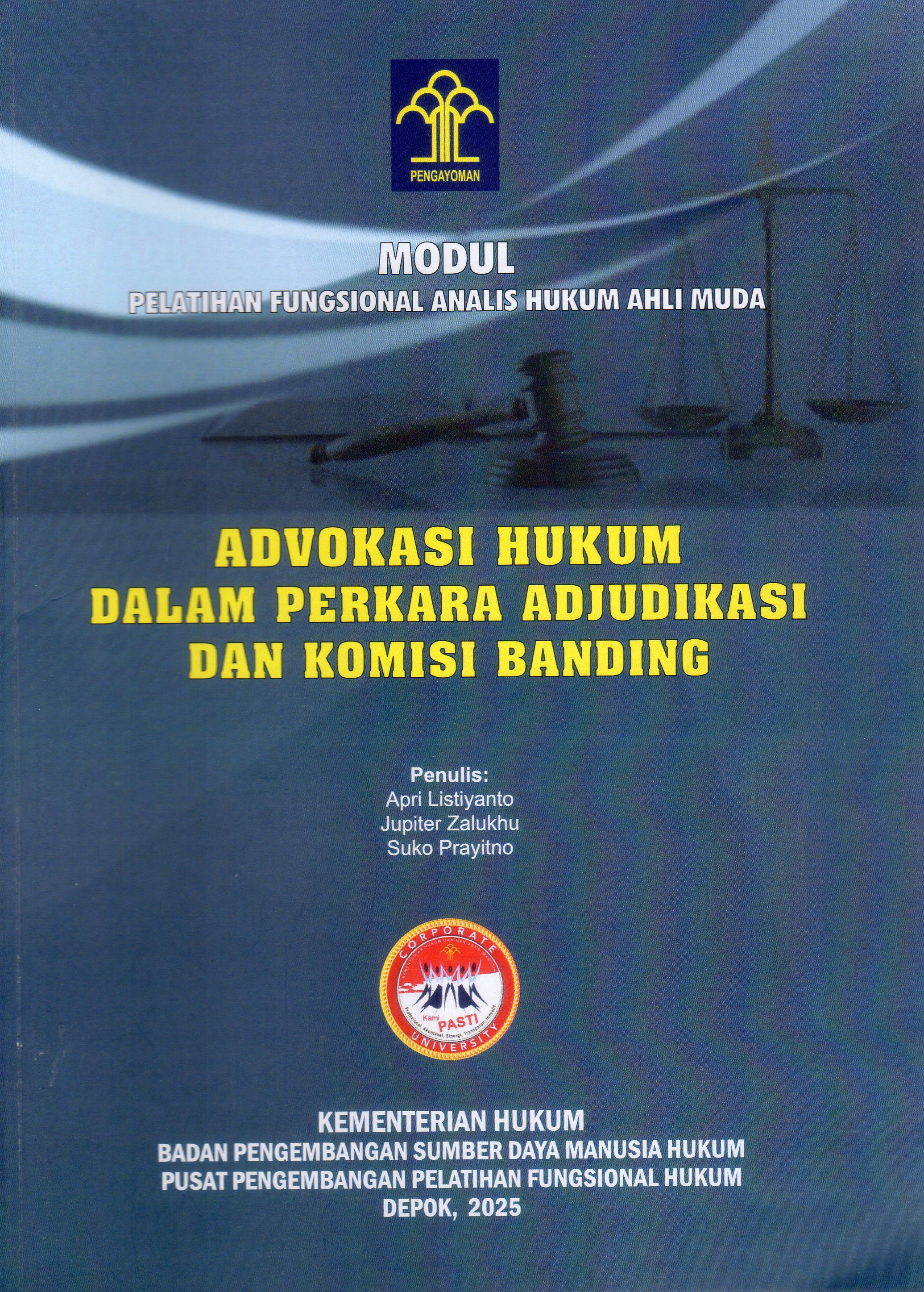 Advokasi Hukum Dalam Perkara Adjudikasi dan Komisi Banding